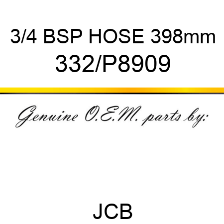 3/4 BSP HOSE 398mm 332/P8909