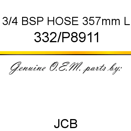 3/4 BSP HOSE 357mm L 332/P8911