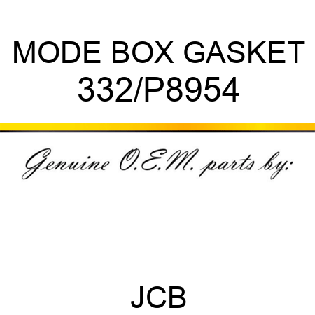 MODE BOX GASKET 332/P8954