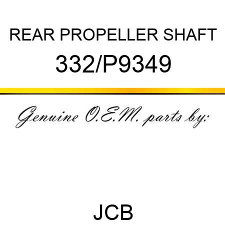 REAR PROPELLER SHAFT 332/P9349