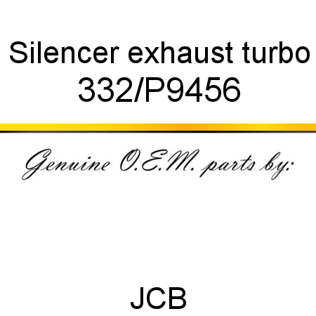 Silencer, exhaust turbo 332/P9456