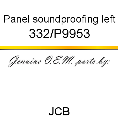 Panel, soundproofing, left 332/P9953