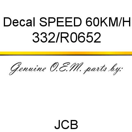 Decal, SPEED 60KM/H 332/R0652
