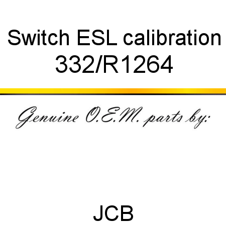 Switch, ESL calibration 332/R1264
