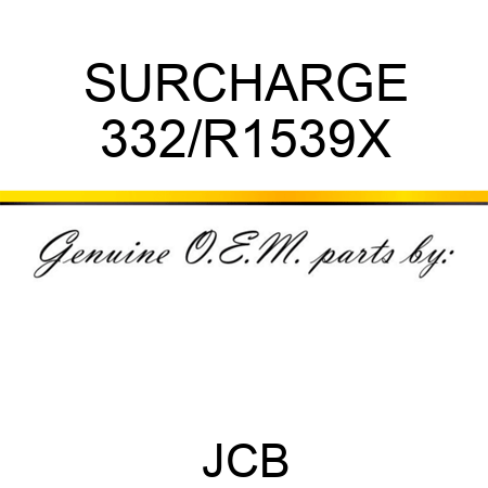 SURCHARGE 332/R1539X