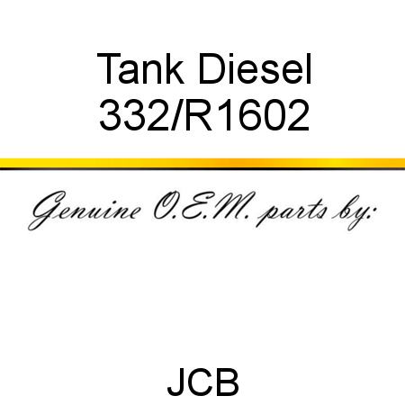 Tank, Diesel 332/R1602