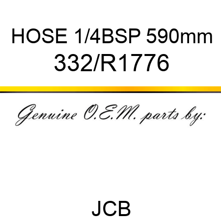 HOSE 1/4BSP 590mm 332/R1776