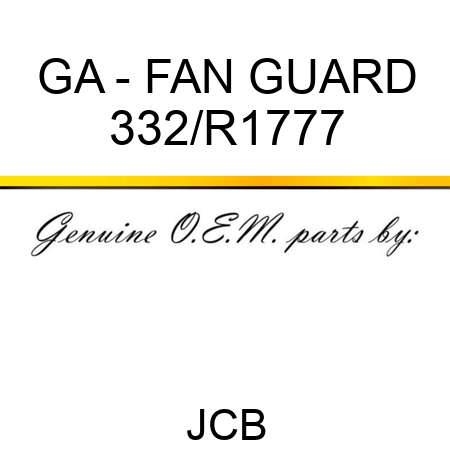 GA - FAN GUARD 332/R1777