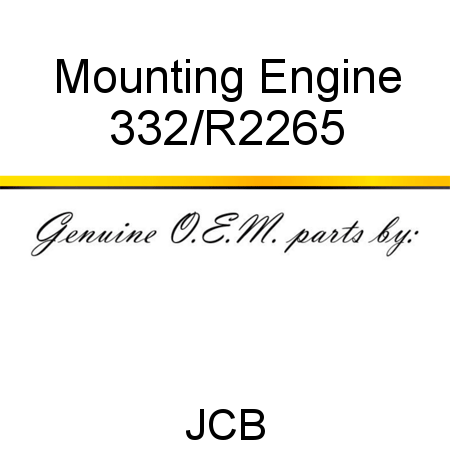 Mounting, Engine 332/R2265