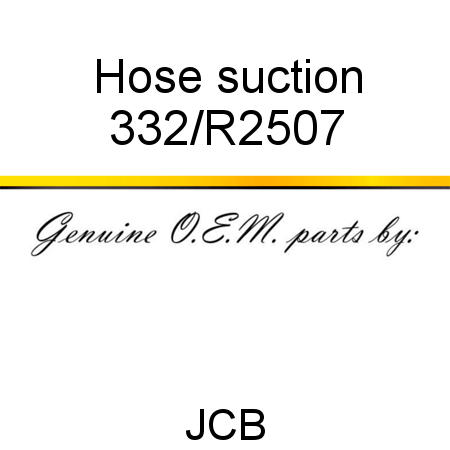 Hose, suction 332/R2507