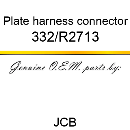 Plate, harness connector 332/R2713