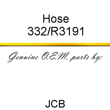 Hose 332/R3191