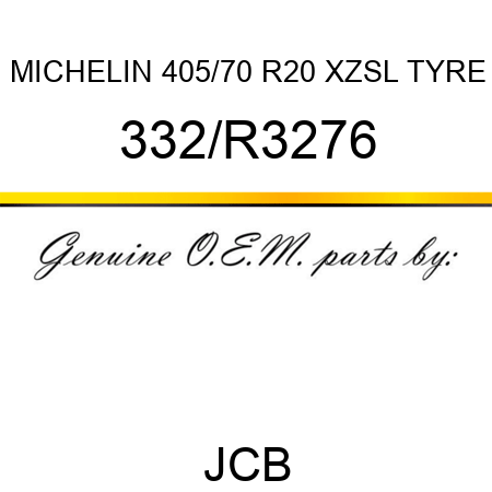 MICHELIN 405/70 R20 XZSL TYRE 332/R3276