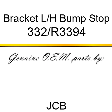 Bracket, L/H Bump Stop 332/R3394