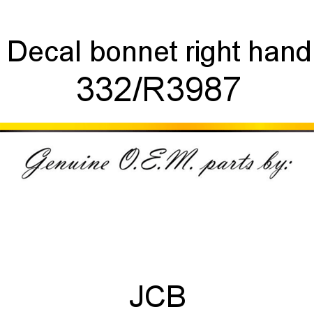 Decal, bonnet right hand 332/R3987