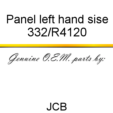 Panel, left hand sise 332/R4120