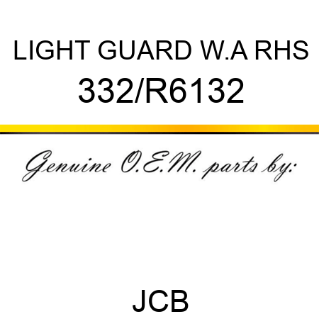 LIGHT GUARD W.A RHS 332/R6132