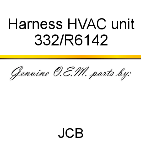 Harness, HVAC unit 332/R6142