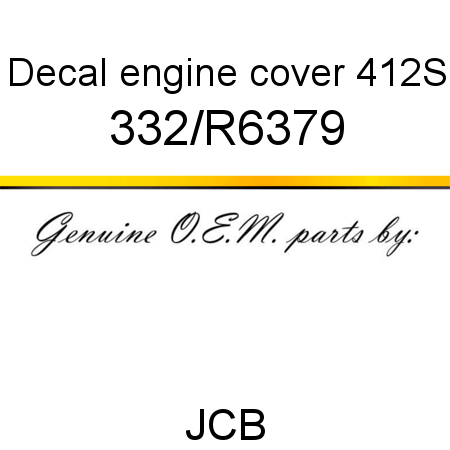 Decal, engine cover, 412S 332/R6379
