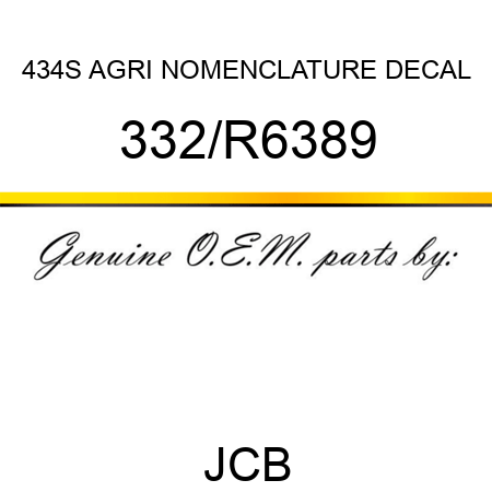 434S AGRI NOMENCLATURE DECAL 332/R6389