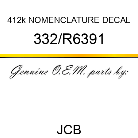 412k NOMENCLATURE DECAL 332/R6391