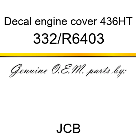 Decal, engine cover, 436HT 332/R6403