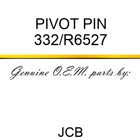 PIVOT PIN 332/R6527