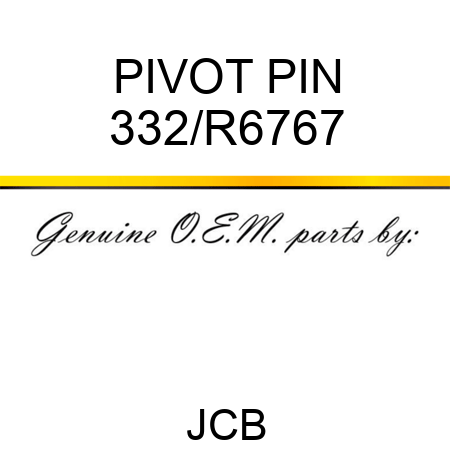 PIVOT PIN 332/R6767