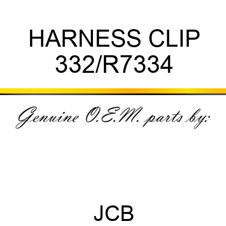 HARNESS CLIP 332/R7334