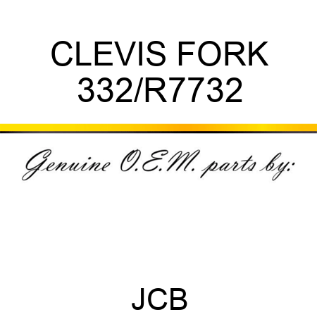 CLEVIS FORK 332/R7732