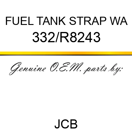 FUEL TANK STRAP WA 332/R8243