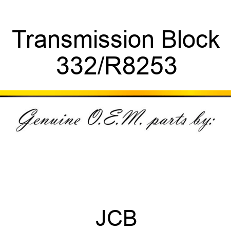 Transmission Block 332/R8253