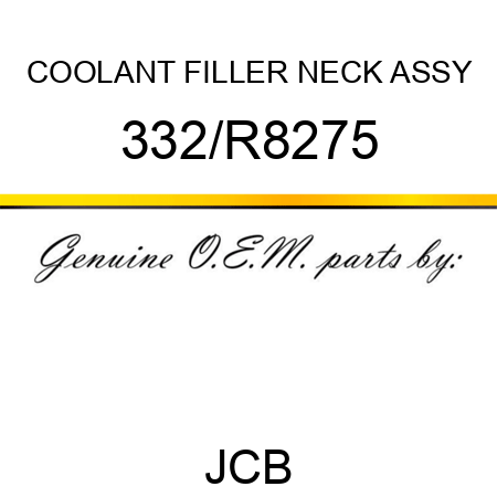 COOLANT FILLER NECK ASSY 332/R8275