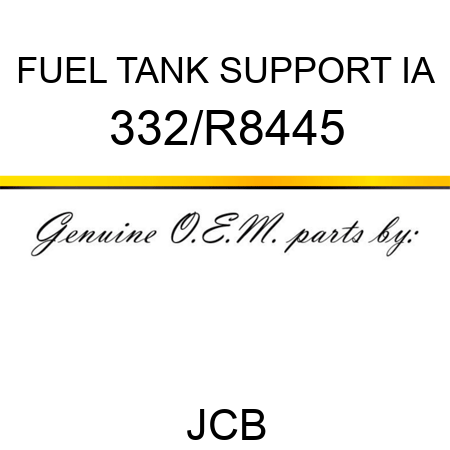 FUEL TANK SUPPORT IA 332/R8445