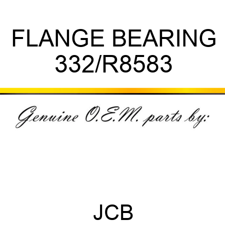 FLANGE BEARING 332/R8583