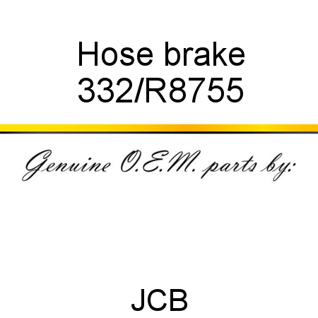 Hose, brake 332/R8755