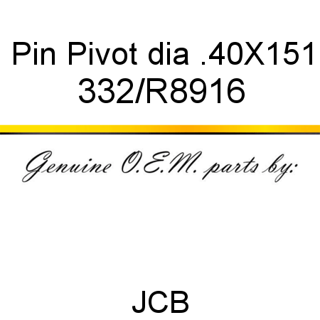 Pin, Pivot, dia .40X151 332/R8916