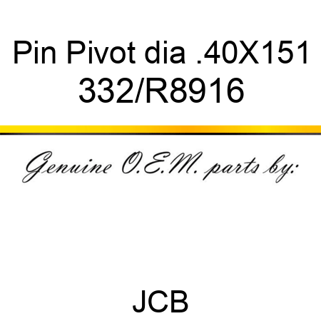Pin, Pivot, dia .40X151 332/R8916