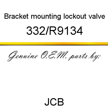 Bracket, mounting, lockout valve 332/R9134