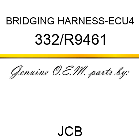 BRIDGING HARNESS-ECU4 332/R9461