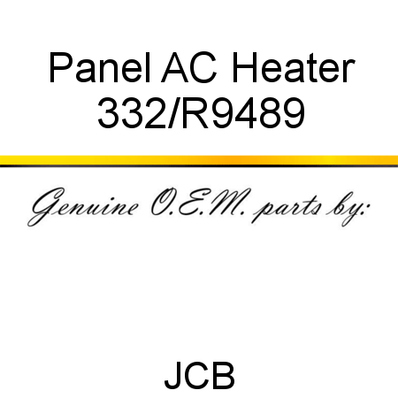 Panel, AC Heater 332/R9489