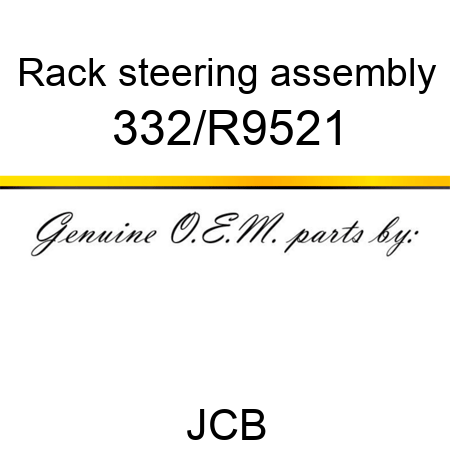 Rack, steering assembly 332/R9521