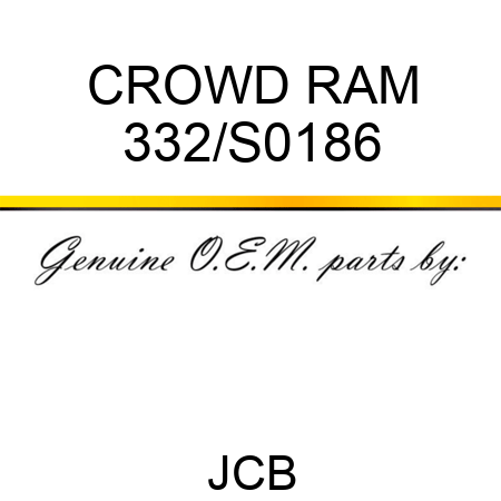 CROWD RAM 332/S0186