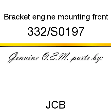 Bracket, engine mounting, front 332/S0197