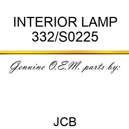 INTERIOR LAMP 332/S0225