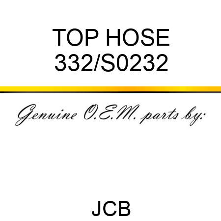 TOP HOSE 332/S0232