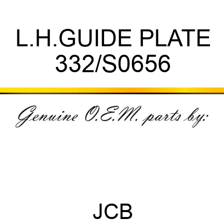 L.H.GUIDE PLATE 332/S0656