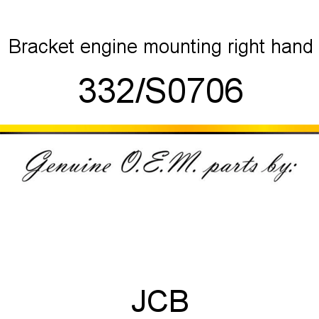 Bracket, engine mounting, right hand 332/S0706