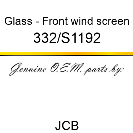 Glass, - Front wind screen 332/S1192