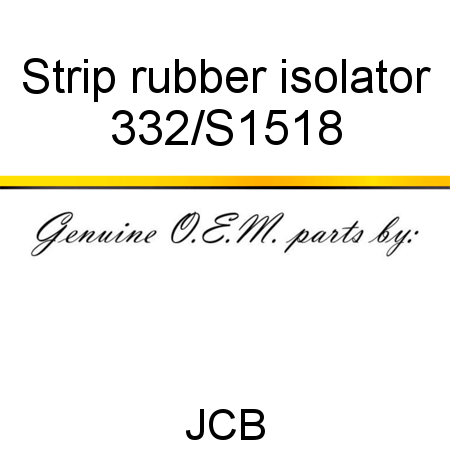 Strip, rubber isolator 332/S1518